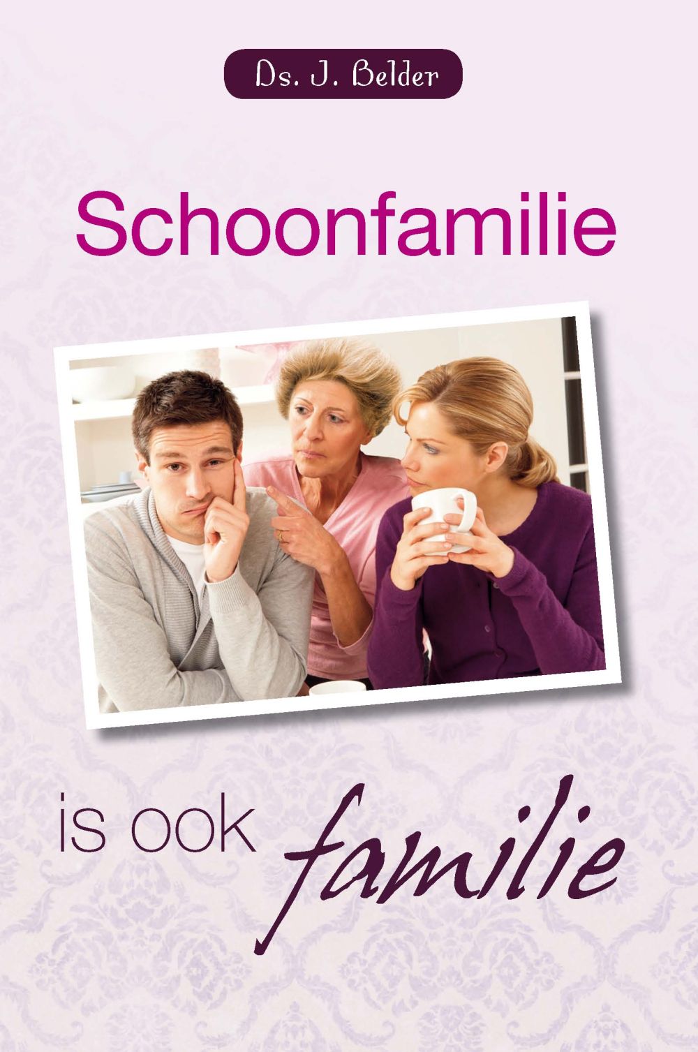 Schoonfamilie is ook familie; E-Book